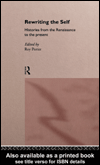 Title details for Rewriting the Self by Roy Porter - Available